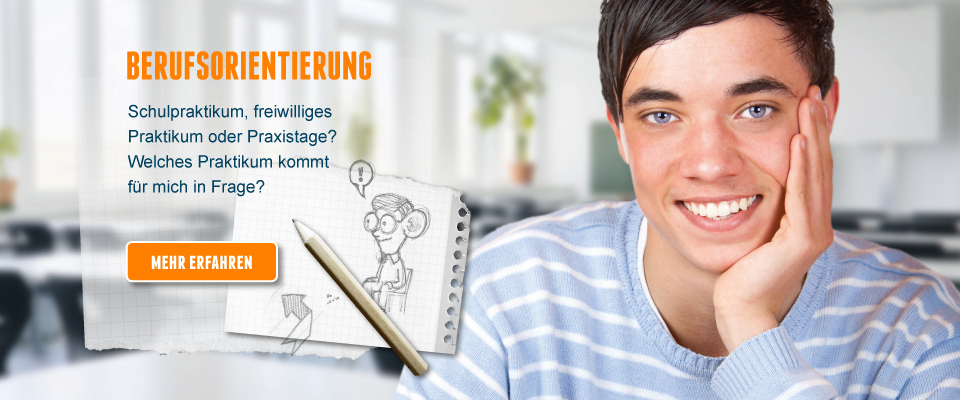 Praktikum – ein Wort, viele Möglichkeiten - Praktikumsplatz finden – Der Praktikumsplaner